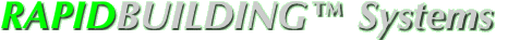 RAPIDBUILDING™ Systems